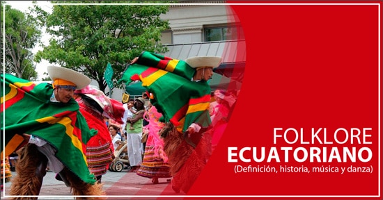 folklore ecuatoriano que es historia musica danza