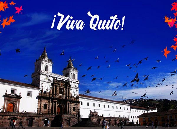 ¡Viva Quito! Frases e imágenes para las Fiestas de Quito